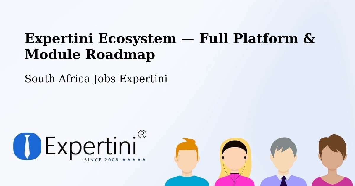 Expertini Ecosystem — Full Platform & Module Roadmap – Knysna